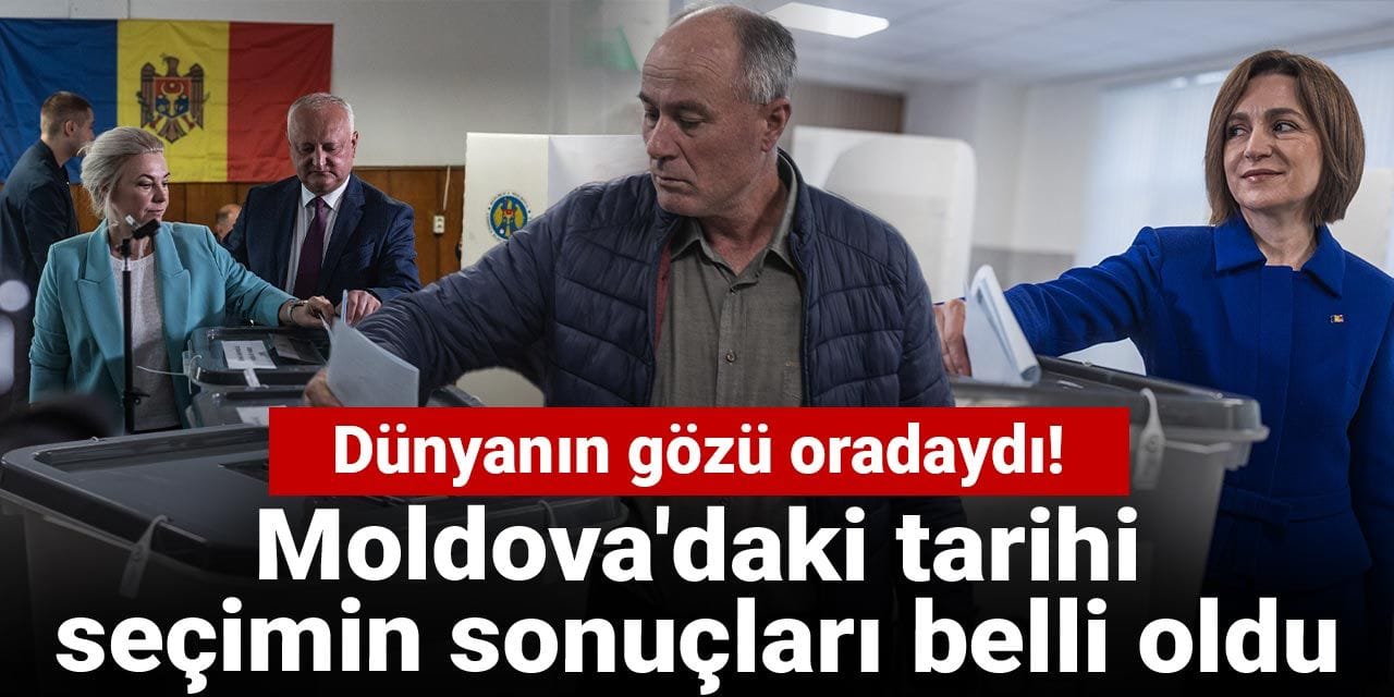 Dünyanın gözü oradaydı! Moldova’da seçim sonuçları belli oldu