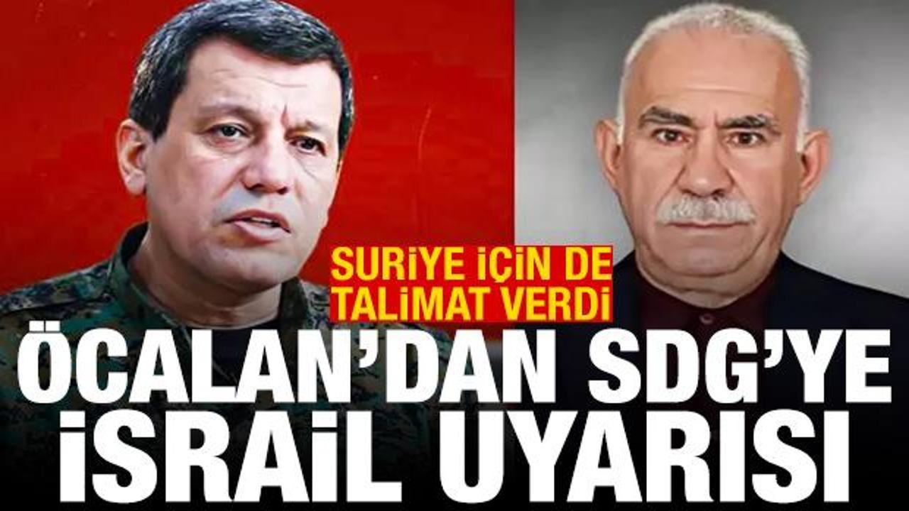 Öcalan’dan SDG’ye İsrail uyarısı! Suriye için de talimat verdi